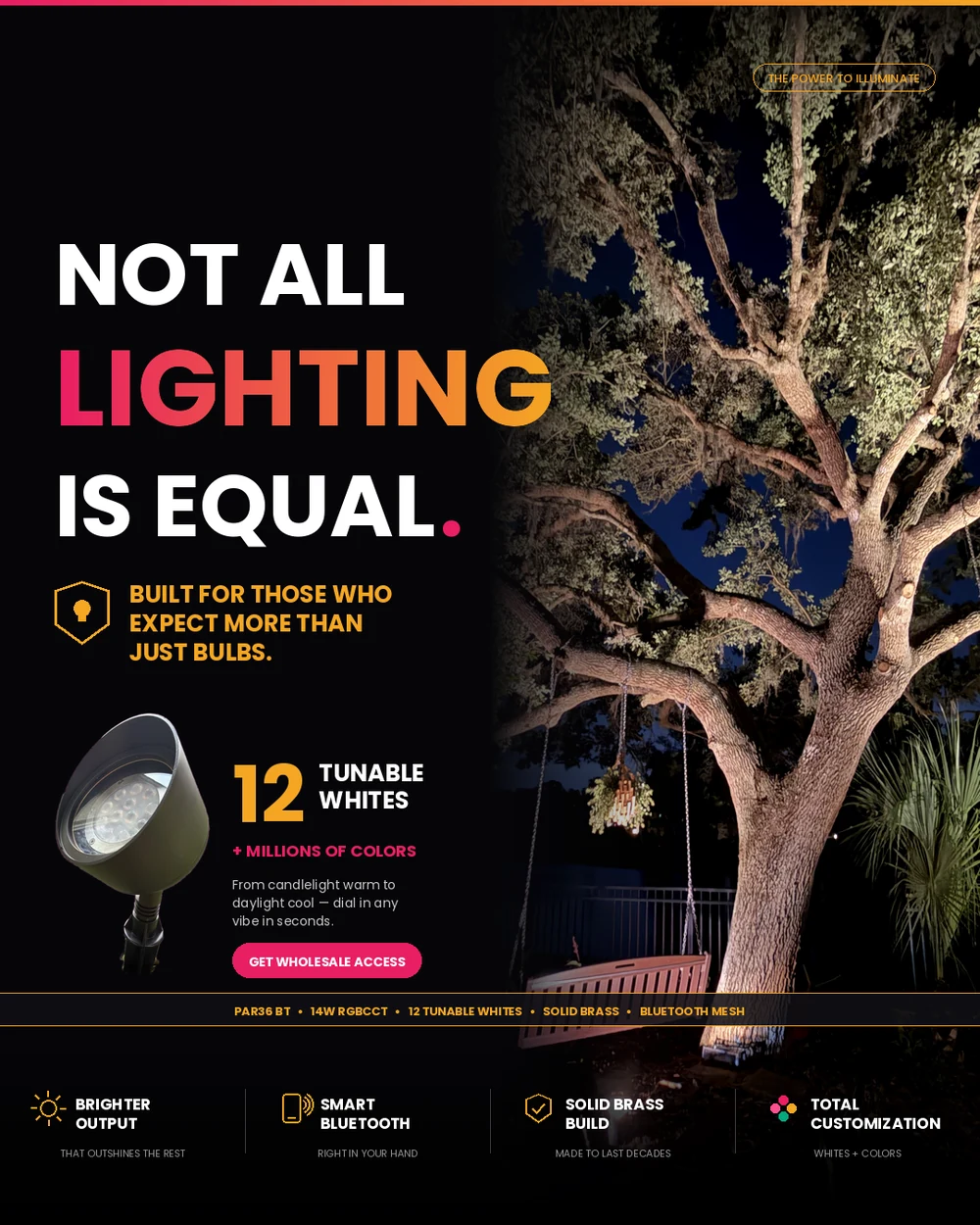 Brighter Nights Lighting Technologies feature sheet: Not All Lighting Is Equal - PAR36 Bluetooth up light with tunable whites and millions of colors, solid brass build and Bluetooth mesh control, shown lighting a large oak at night